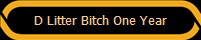 D Litter Bitch One Year